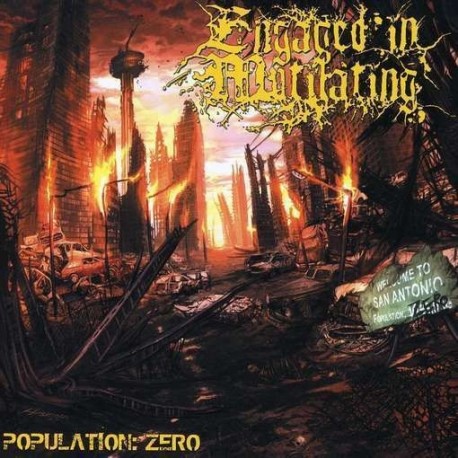 Engaged In Mutilating ‎– Population: Zero