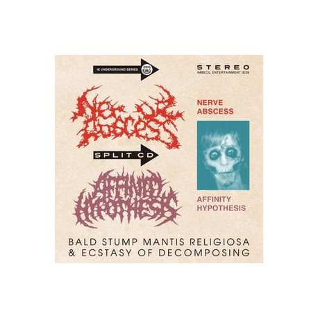 Nerve Abscess, Affinity Hypothesis ‎– Bald Stump Mantis Religiosa & Ecstasy Of Decomposing