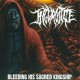 Ingurgitate ‎– Bleeding His Sacred Kingship