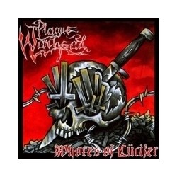 Plague Warhead ‎– Whores Of Lucifer