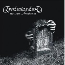 EVERLASTING DARK - Return to Darkness 