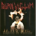 Burn Victim- ‎ Baptized In Gasoline