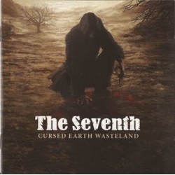 The Seventh ‎– Cursed Earth Wasteland