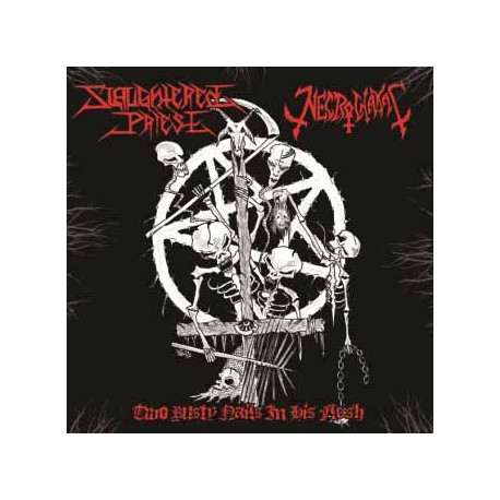 Slaughtered Priest / Necrochakal ‎ SPLIT 7"EP