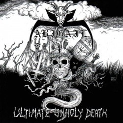 ABIGAIL"Ultimate unholy death"