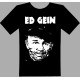 ED GEIN -TSHIRT-