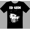 ED GEIN -TSHIRT-