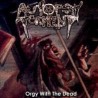 Autopsy Torment - Orgy With The Dead 