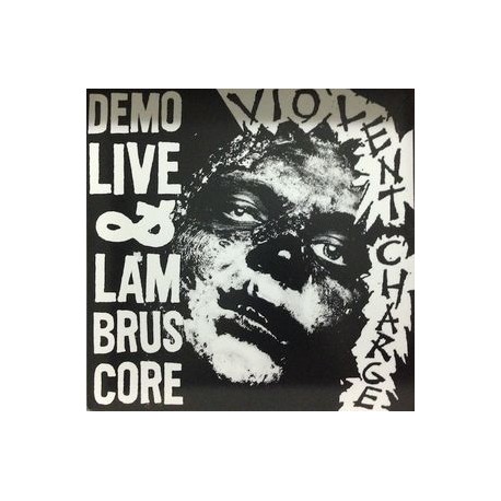 Violent Charge - Demo Live & Lambruscore (LP, Album) 