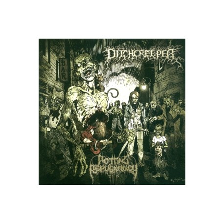 Ditchcreeper - Rotting Repugnancy 