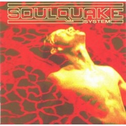 Soulquake System - Angry By Nature Ugly By Choice