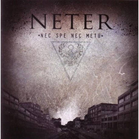 Neter - Nec Spe Nec Metu