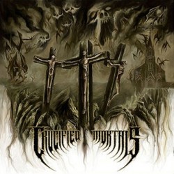 Crucified Mortals ‎– Crucified Mortals