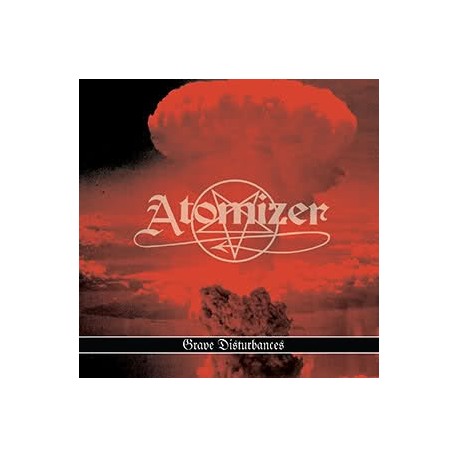 Atomizer - Grave Disturbances